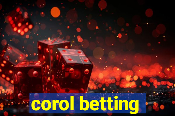 corol betting