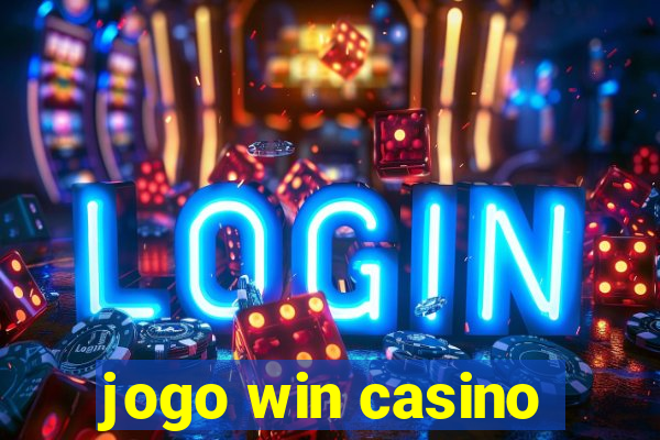 jogo win casino