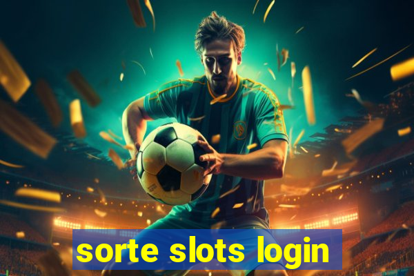 sorte slots login