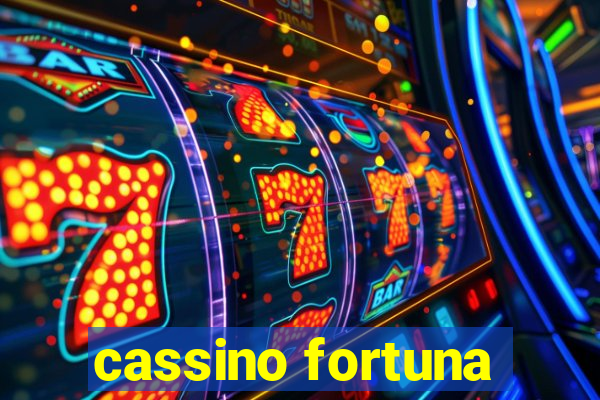 cassino fortuna