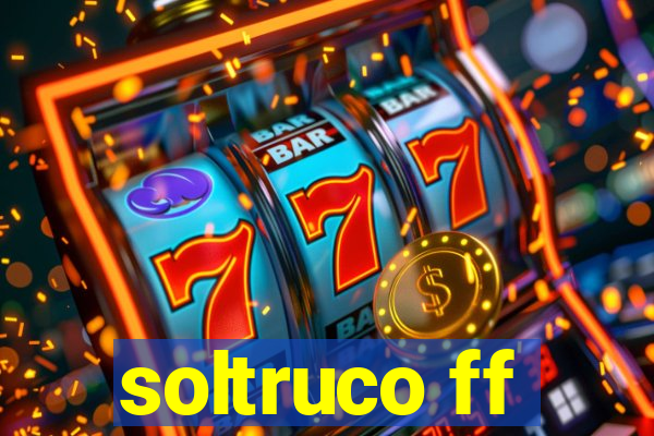 soltruco ff