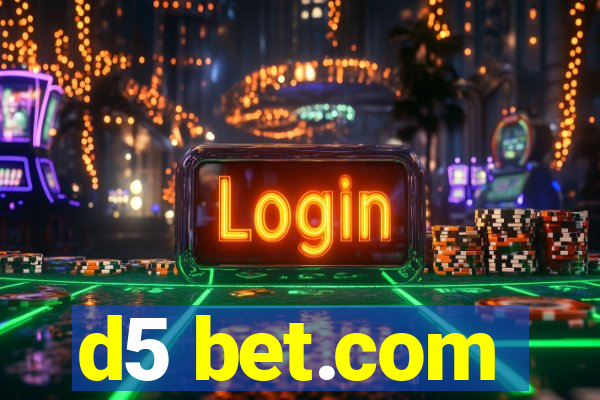 d5 bet.com