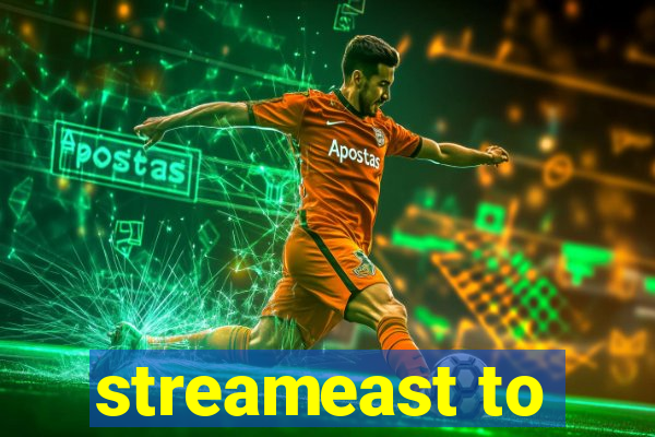 streameast to