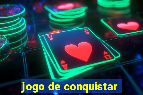 jogo de conquistar