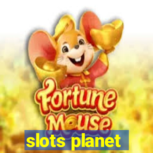 slots planet