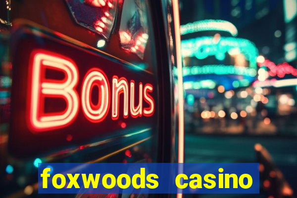 foxwoods casino connecticut hotels