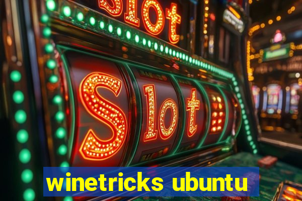 winetricks ubuntu