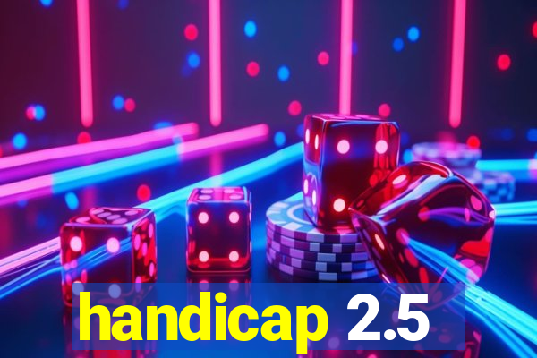 handicap 2.5