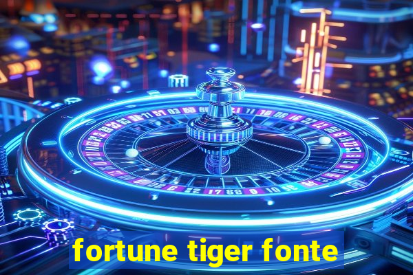 fortune tiger fonte