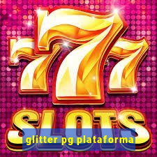 glitter pg plataforma