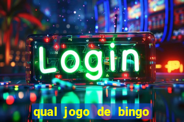 qual jogo de bingo que ganha dinheiro de verdade