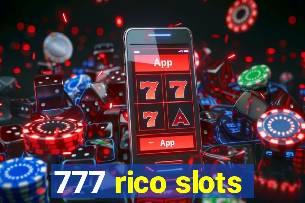 777 rico slots