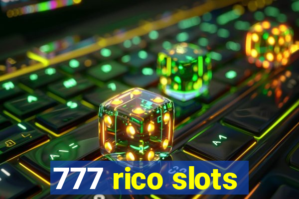 777 rico slots