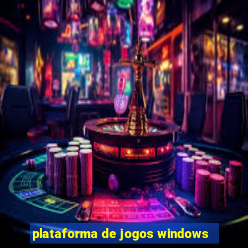 plataforma de jogos windows