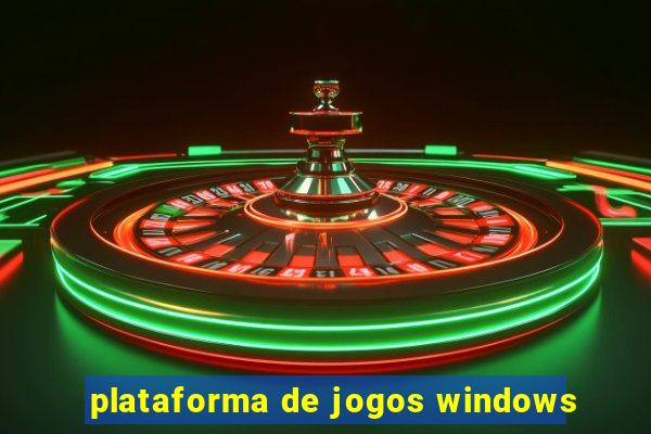 plataforma de jogos windows