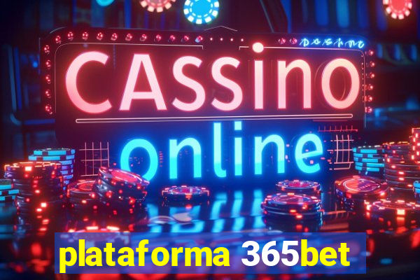 plataforma 365bet