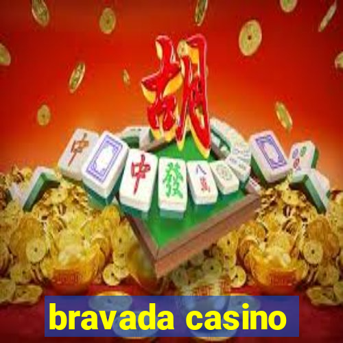 bravada casino