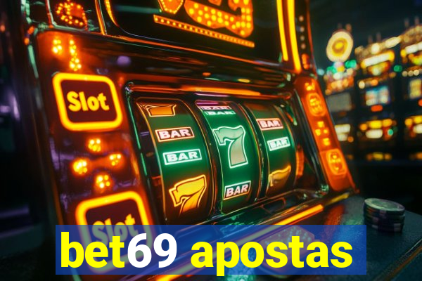 bet69 apostas