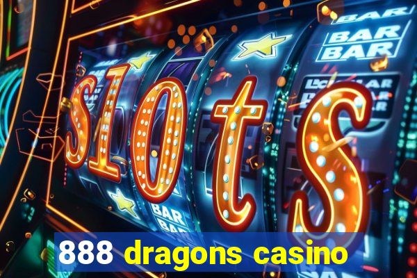 888 dragons casino