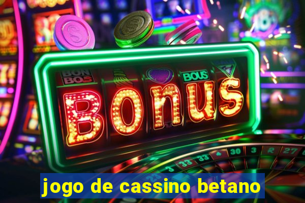 jogo de cassino betano