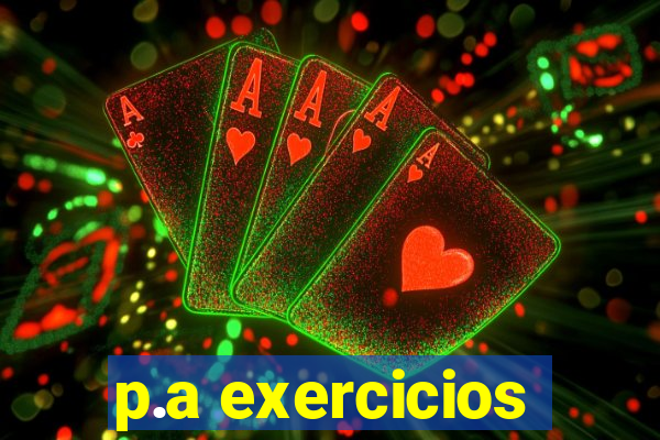 p.a exercicios