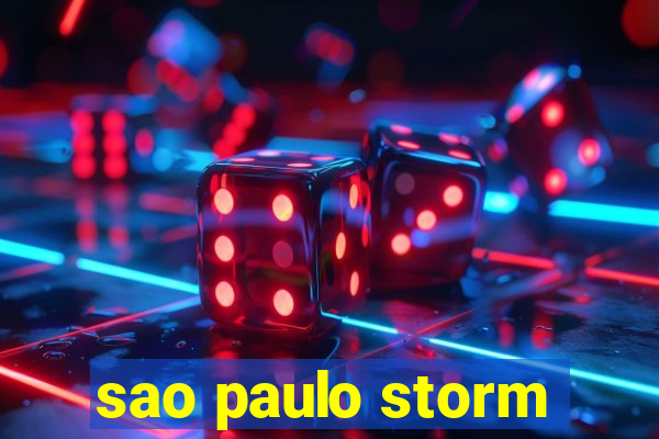 sao paulo storm