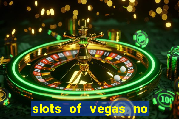 slots of vegas no deposit code