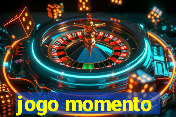 jogo momento