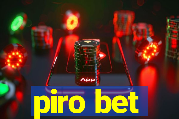 piro bet