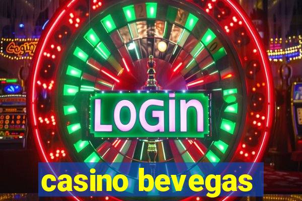 casino bevegas