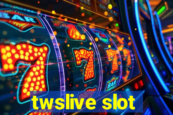 twslive slot