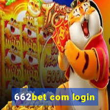 662bet com login