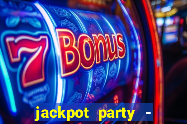 jackpot party - happy vegas