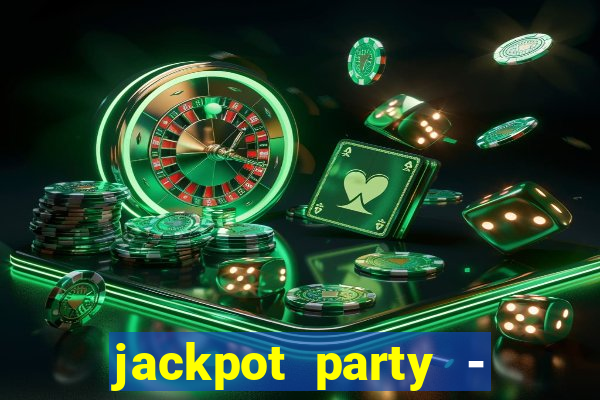 jackpot party - happy vegas