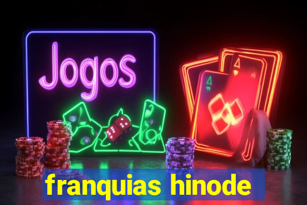 franquias hinode