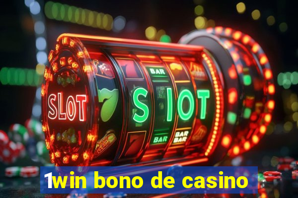 1win bono de casino