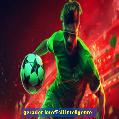 gerador lotof谩cil inteligente