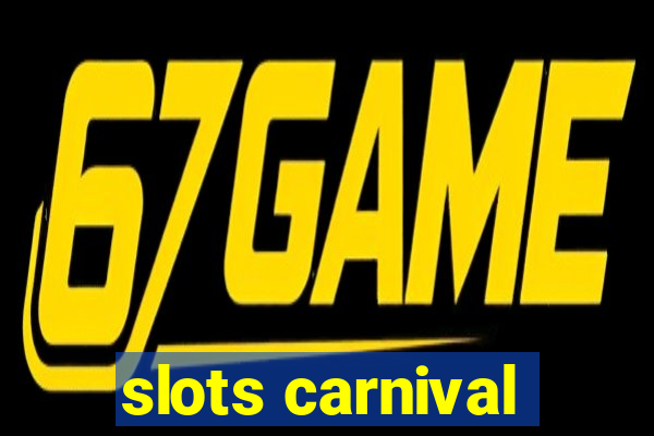 slots carnival