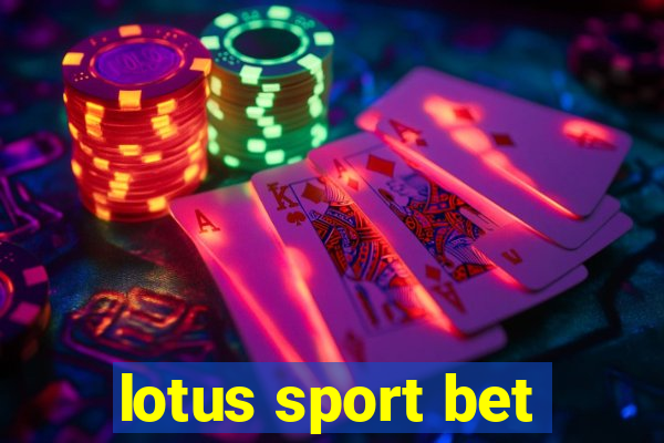 lotus sport bet