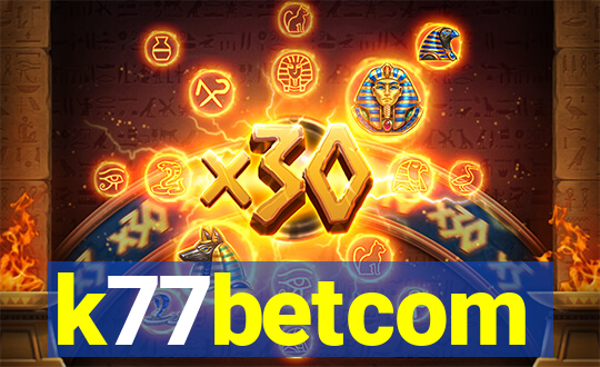 k77betcom