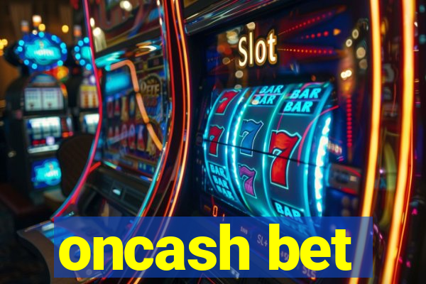 oncash bet