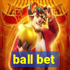 ball bet