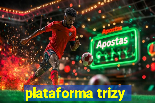 plataforma trizy