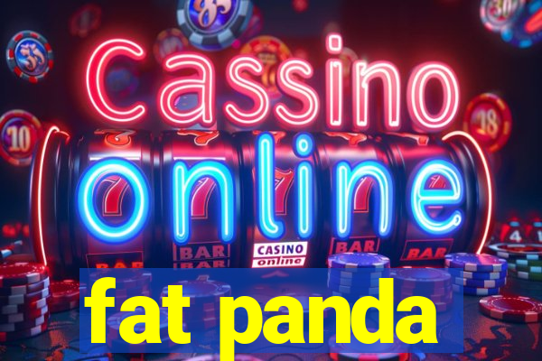 fat panda