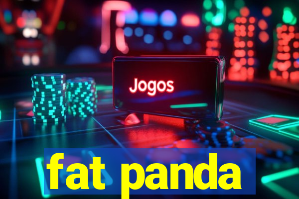 fat panda