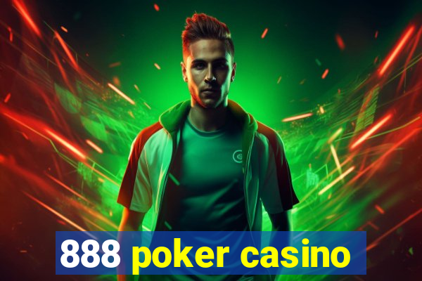 888 poker casino