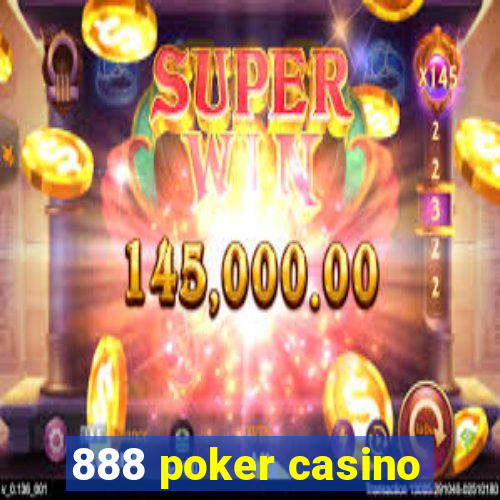 888 poker casino