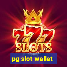 pg slot wallet