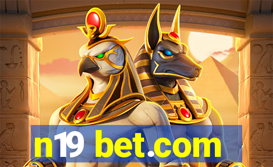 n19 bet.com