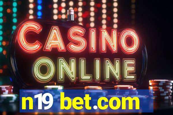 n19 bet.com